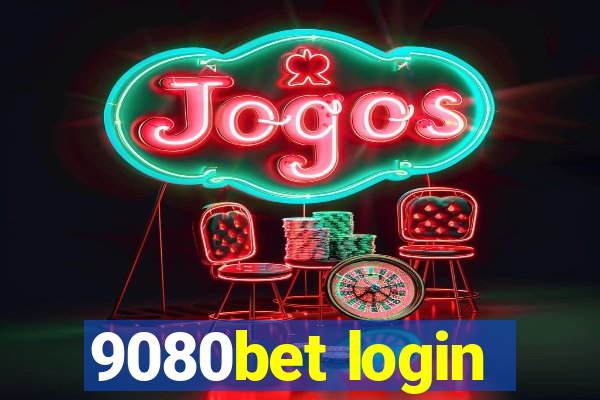 9080bet login